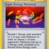 Super Energy Removal 79 - Base Set Shadowless 1st Edition