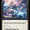 Enlightened Strike (WTR159) Welcome To Rathe 1st Edition Rainbow Foil